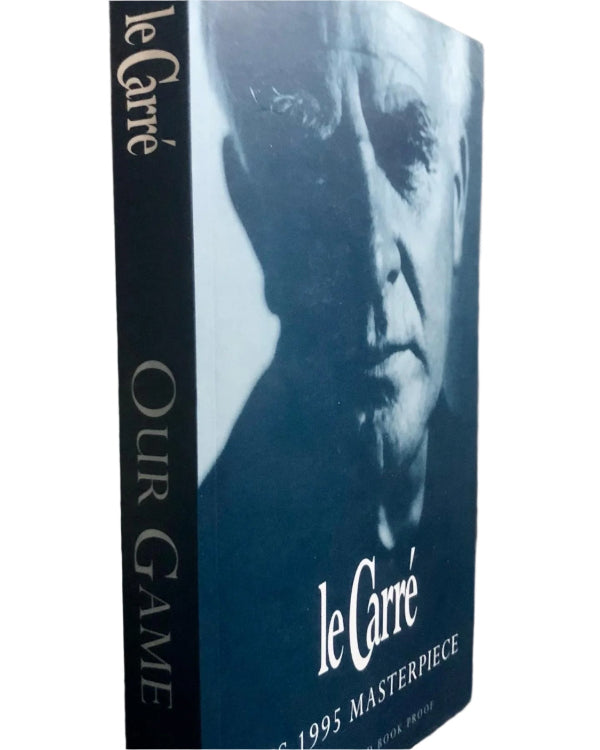 John Le Carre - OUR GAME - Uncorrected Proof Copy Signed & First Hardcover Edition