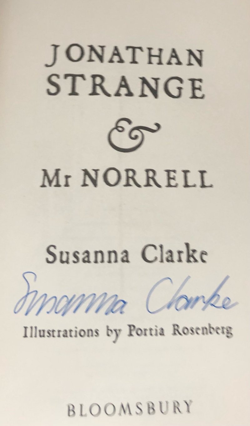 Susanna Clarke JONATHAN STRANGE AND MR NORRELL - Signed UK First Printing