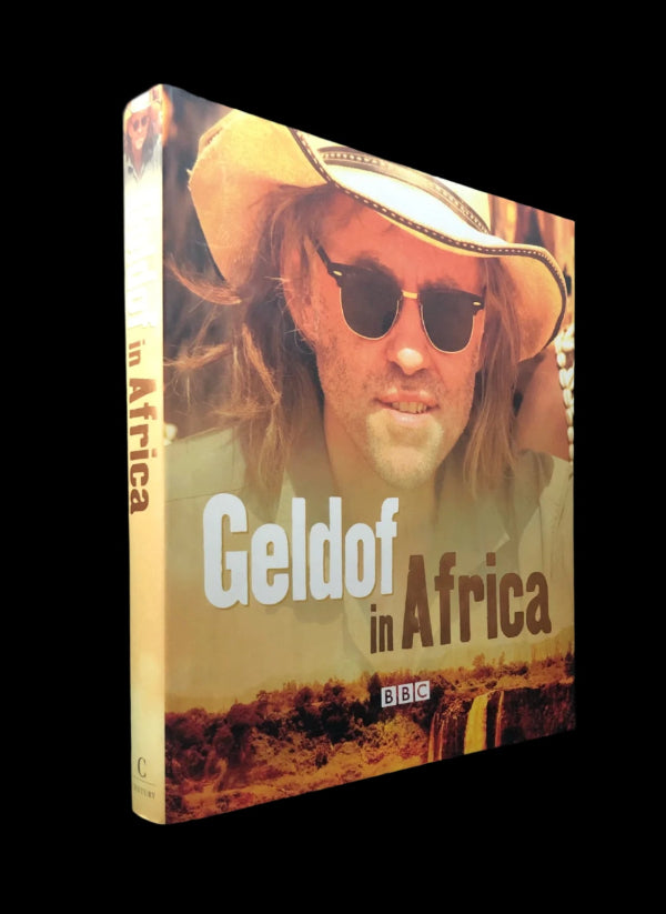 Bob Geldof - GELDOF IN AFRICA - First Printing, Signed