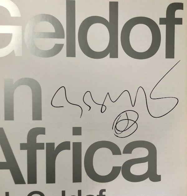 Bob Geldof - GELDOF IN AFRICA - First Printing, Signed