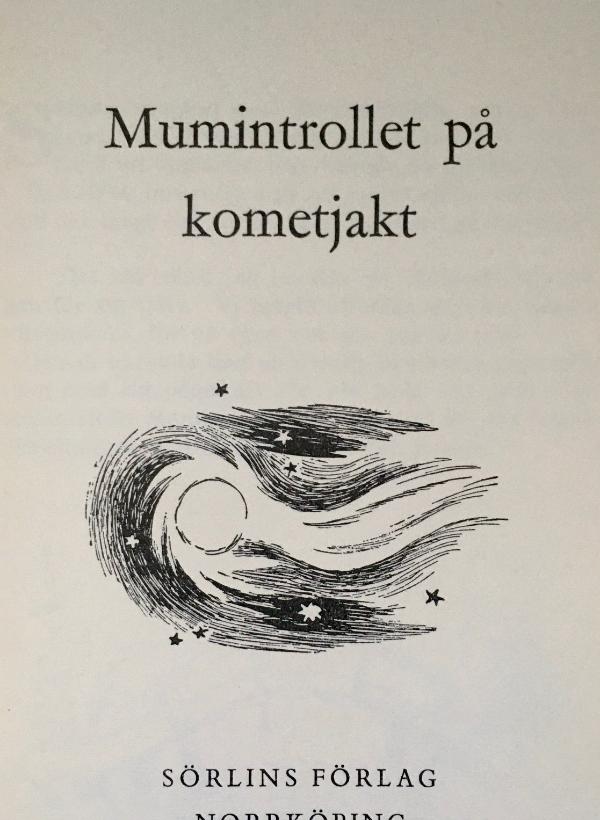 MUMINTROLLET PÅ KOMETJAKT, Hand-Signed by Tove Jansson