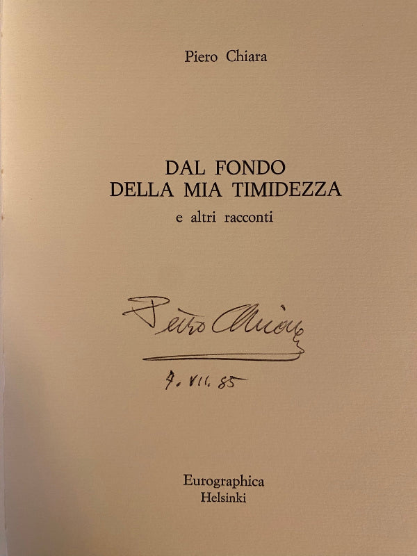 Piero Chiara - Dal fondo fella mia timidezza e altri racconti