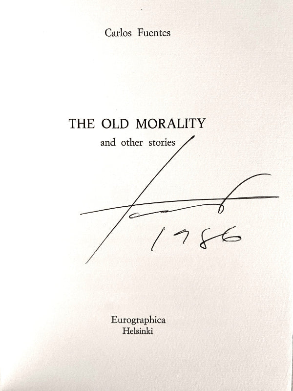 Carlos Fuentes - The Old Morality and Other Stories