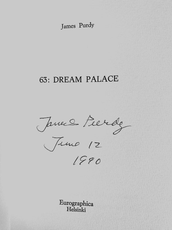 James Purdy - 63: Dream Palace