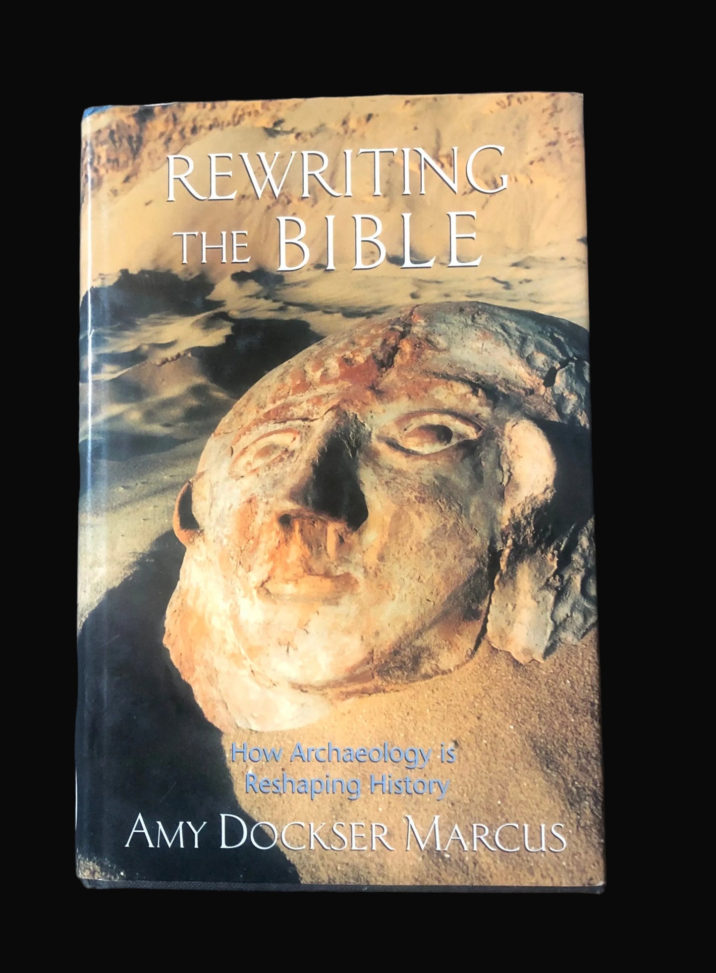 'Rewriting the Bible' by Amy Dockser Marcus