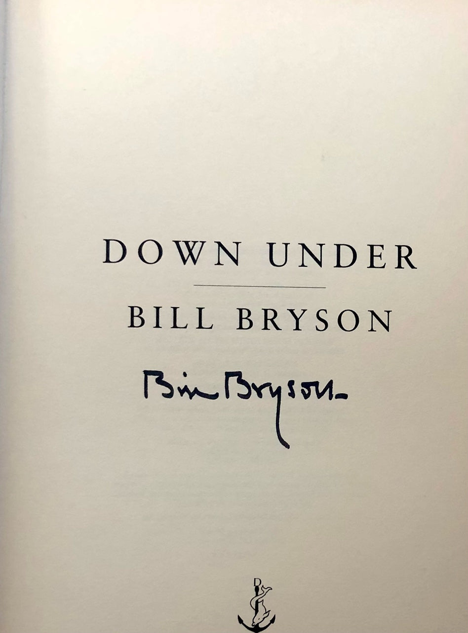 Bill Bryson - DOWN UNDER. First UK Printing, Signed