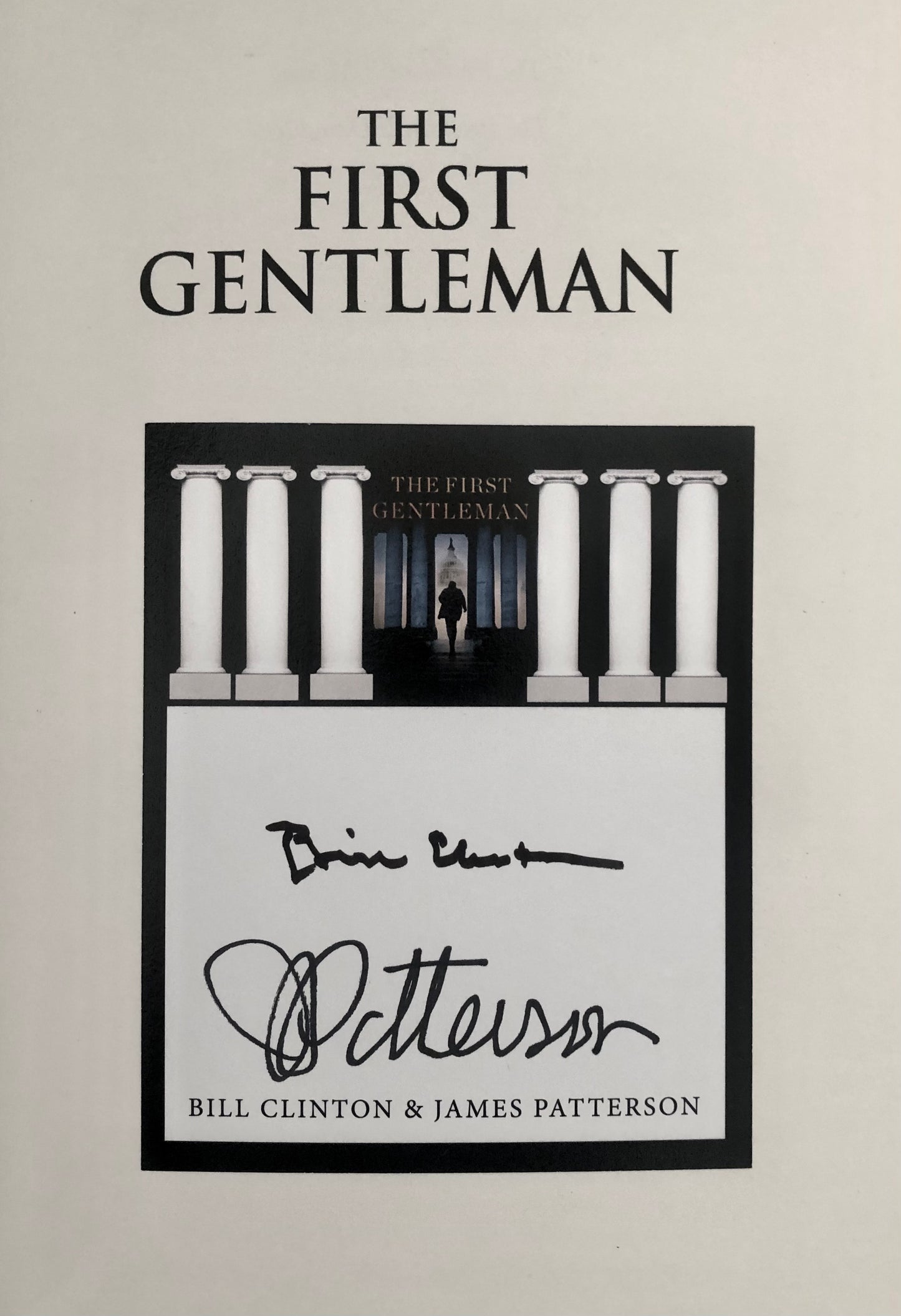 Bill Clinton/James Patterson Double-Signed - THE FIRST GENTLEMAN