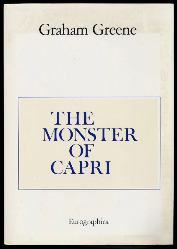 Graham Greene - The Monster of Capri