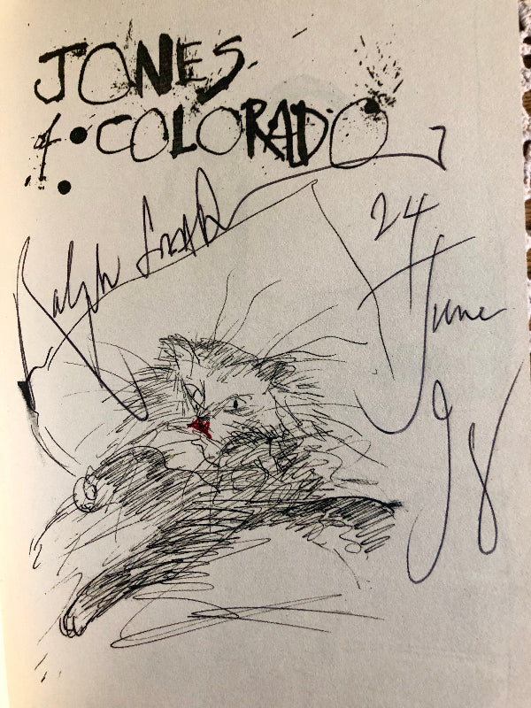 Ralph Steadman, JONES OF COLORADO, Signed and Dated