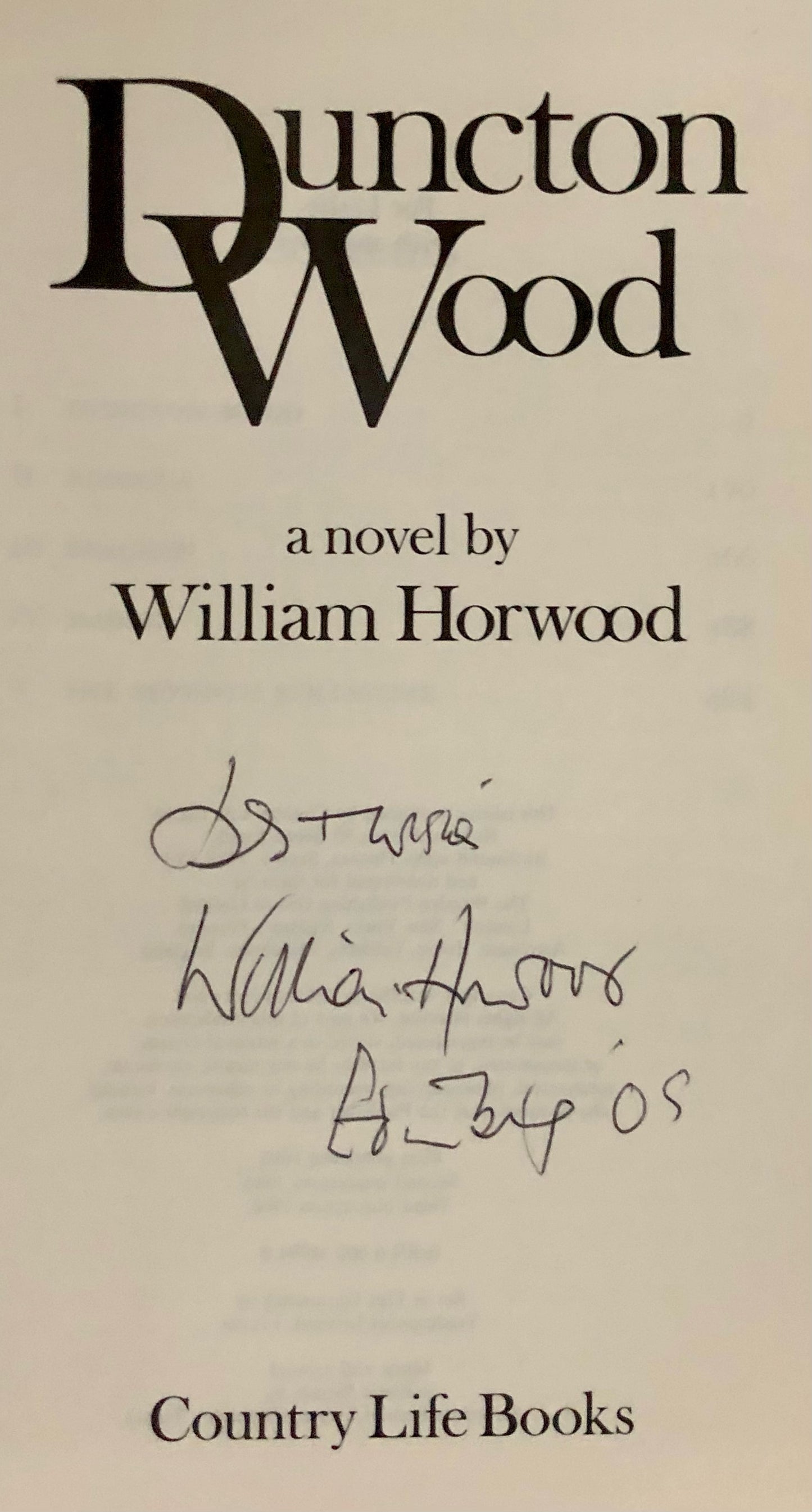 William Hoowood- DUNCTON WOOD - First UK Edition Signed