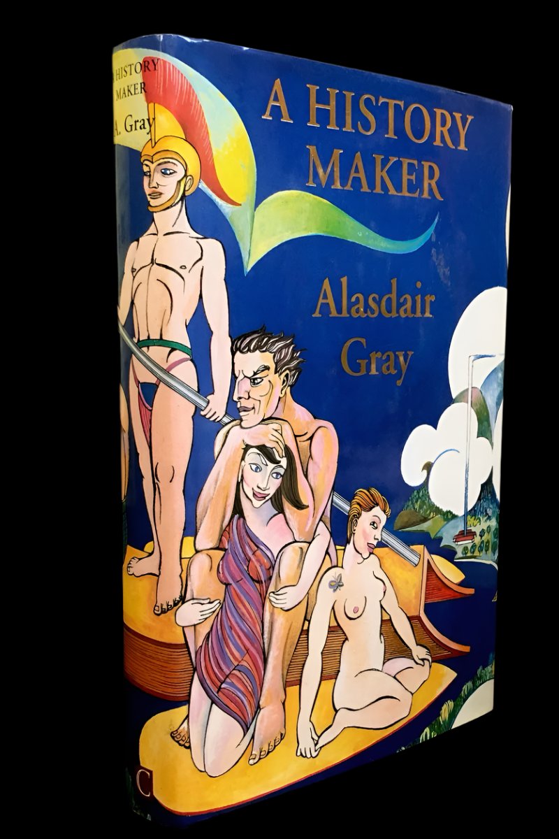 Alasdair Gray - A History Maker - Signed