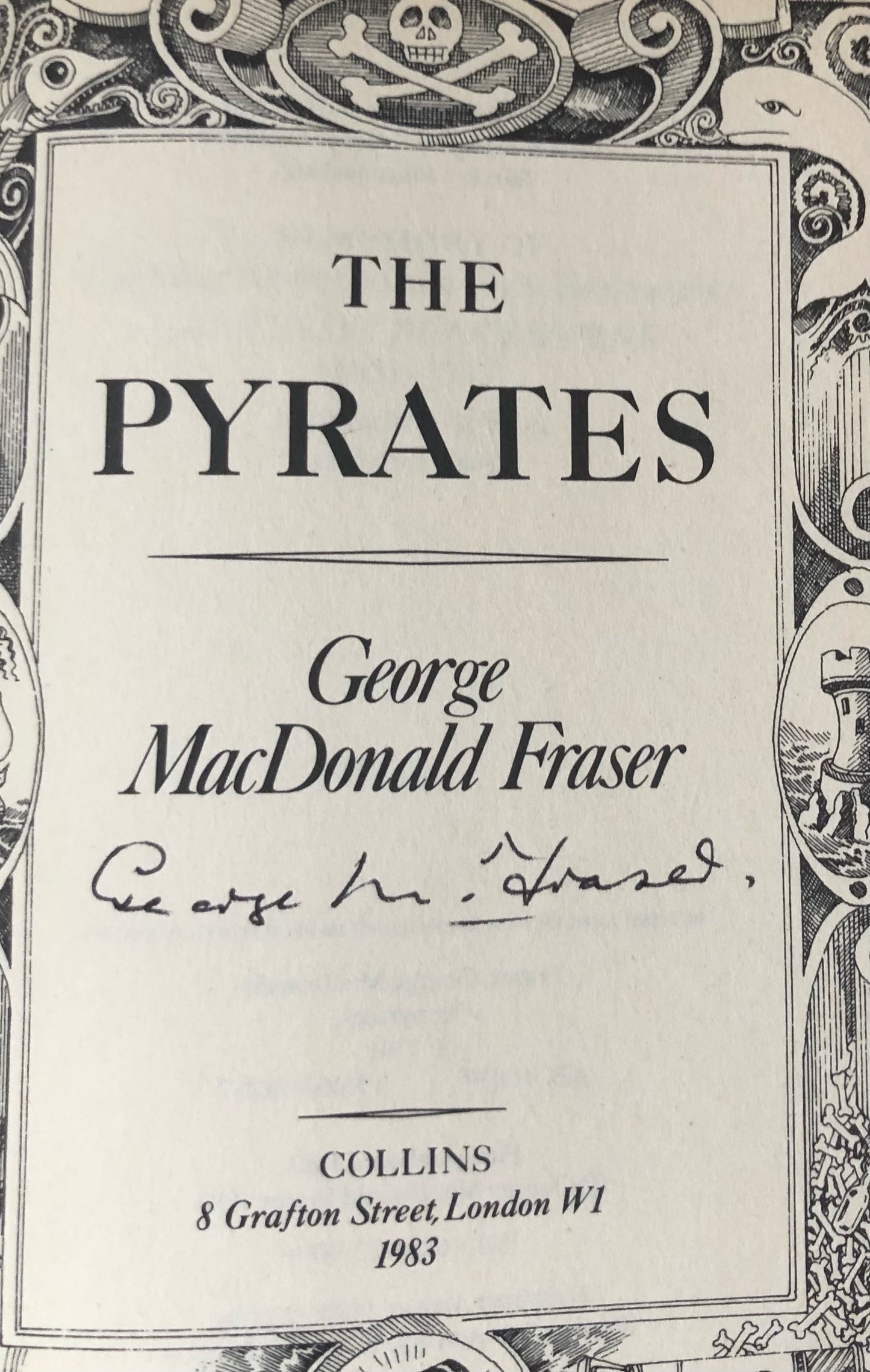 G.M. FRASER - The Pyrates - First UK Edition, Signed