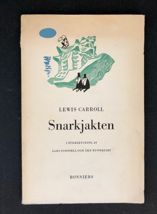 Tove Jansson - SNARKJAKTEN (the Hunting of the Snark)