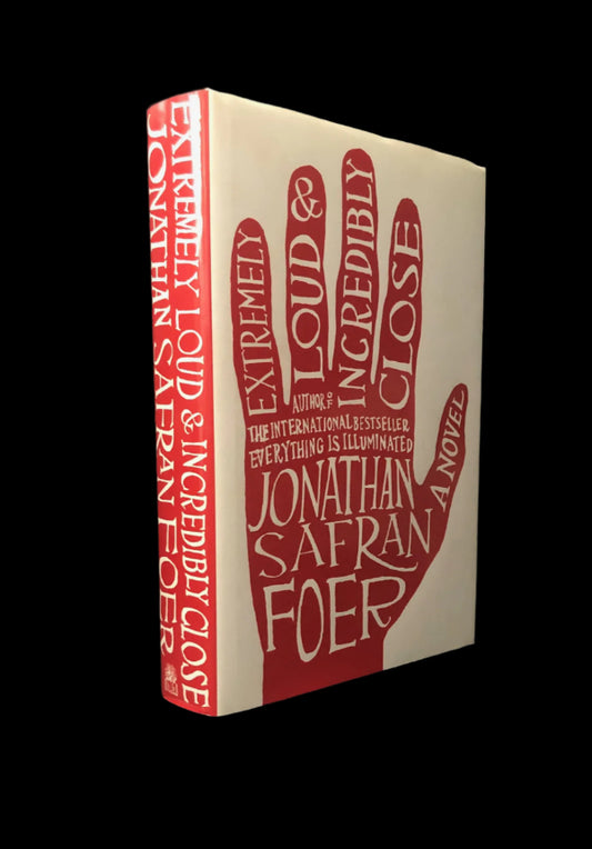 Jonathan Saffran Foer. EXTREMELY LOUD & INCREDIBLY CLOSE