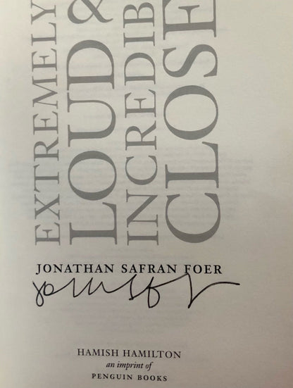 Jonathan Saffran Foer. EXTREMELY LOUD & INCREDIBLY CLOSE
