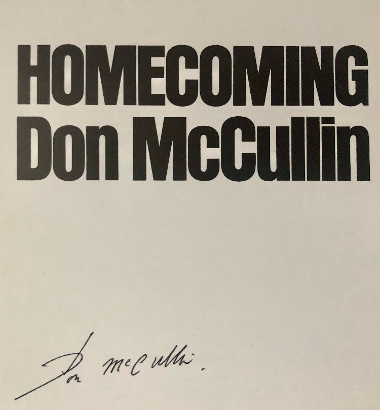 Don McCullin - HOMECOMING. First UK Printing, Signed