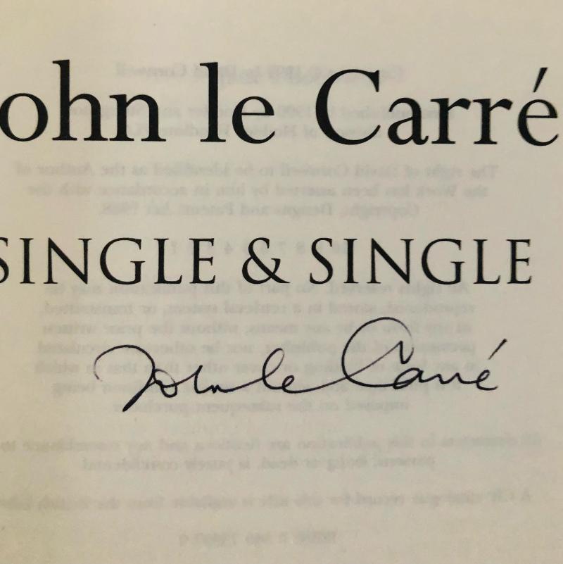 John Le Carre - SINGLE & SINGLE - First Uk Edition, Signed