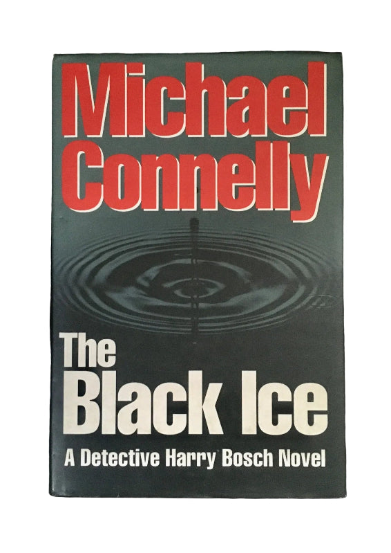 Michael Connelly's 'The Black Ice', First UK hardcover edition with dustjacket.