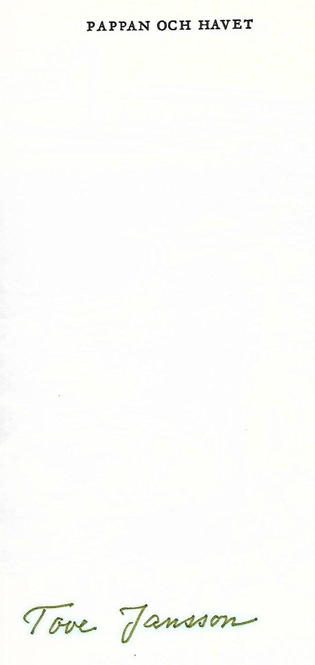 Tove Jansson's autograph signature on Pappan Och Havet'  5th edition, hardcover, Moomins book