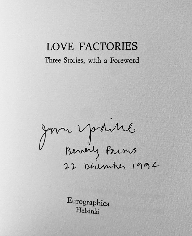 Title page of 'Love Factories' signed, dated and located by John Updike