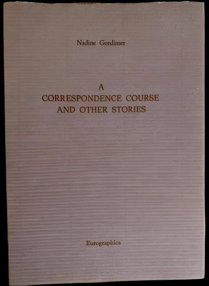 Nadine Gordimer - A Correspondence Course and Other Stories