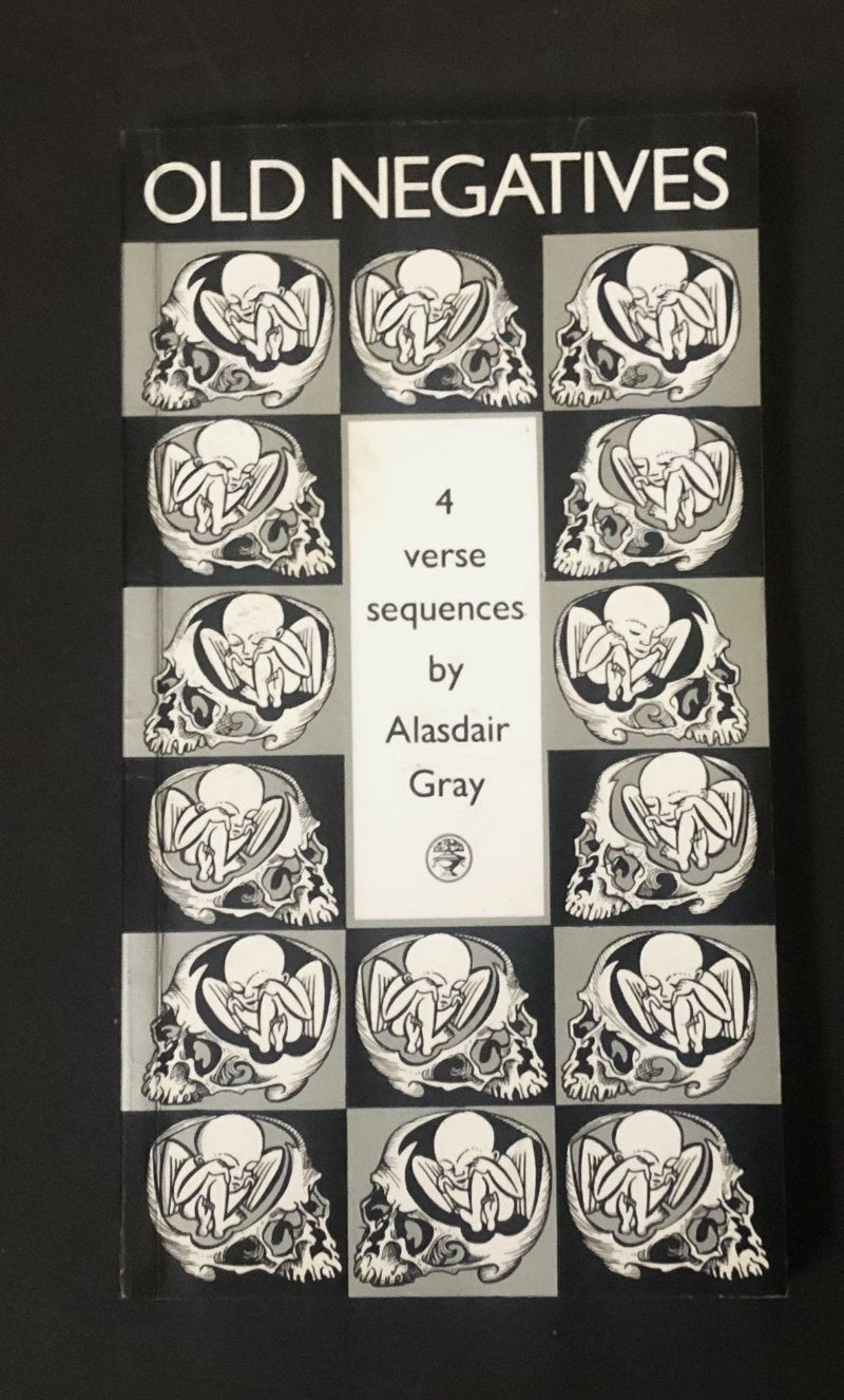 Alasdair Gray, Old Negatives - An Annotated Presentation Copy