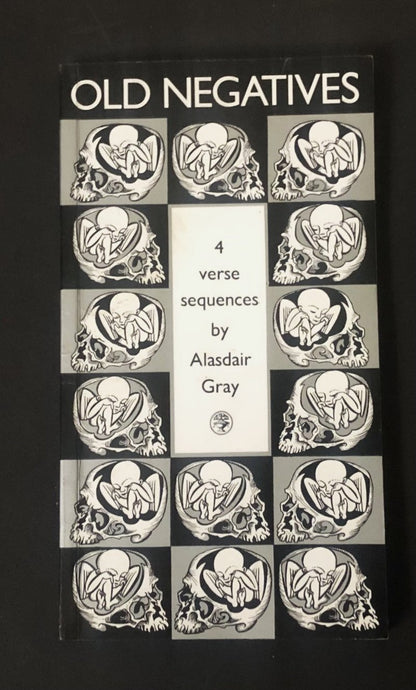 Alasdair Gray, Old Negatives - An Annotated Presentation Copy