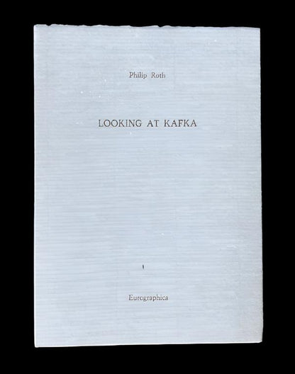 Philip Roth - Looking at Kafka