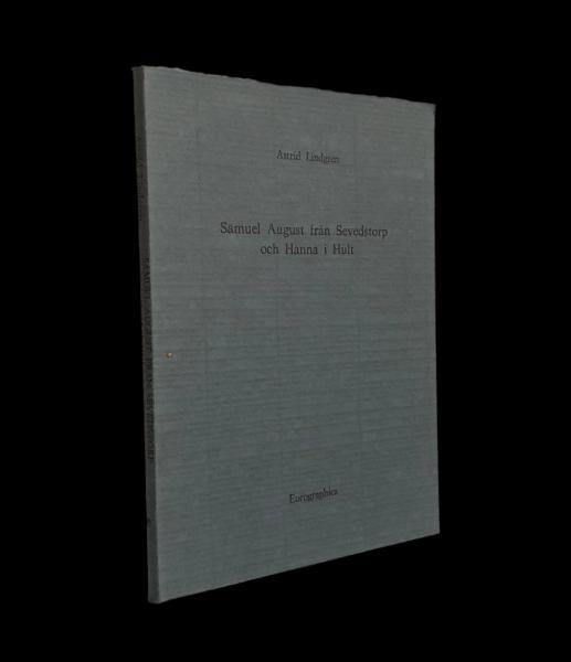 Astrid Lindgren - Samuel August frän Sevedstorp och Hanna i Hult