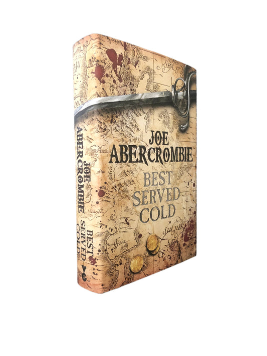 Joe Abercrombie. BEST SERVED COLD
