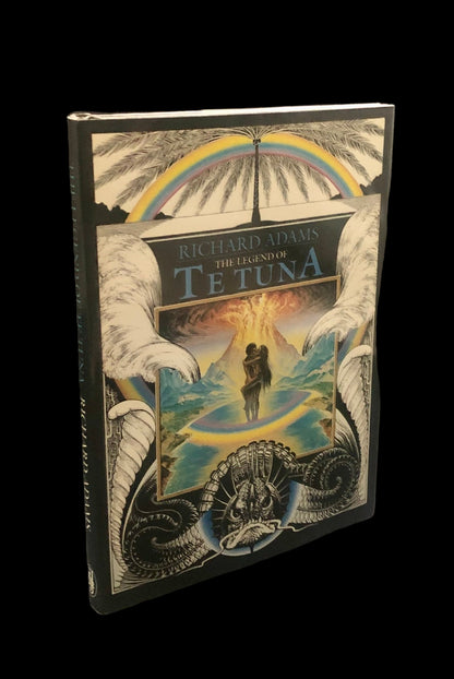 Richard Adams - The Legend of Te Tuna - Presentation Copy, Signed & Inscribed