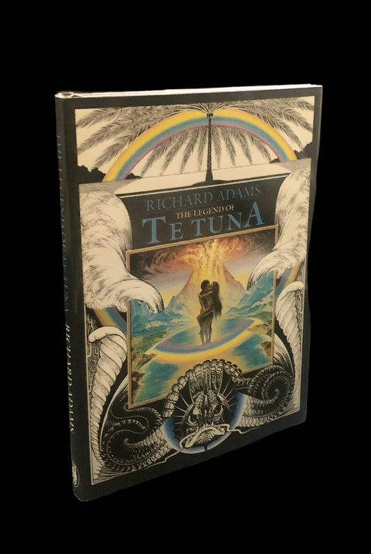 Richard Adams - The Legend of Te Tuna - Presentation Copy, Signed & Inscribed
