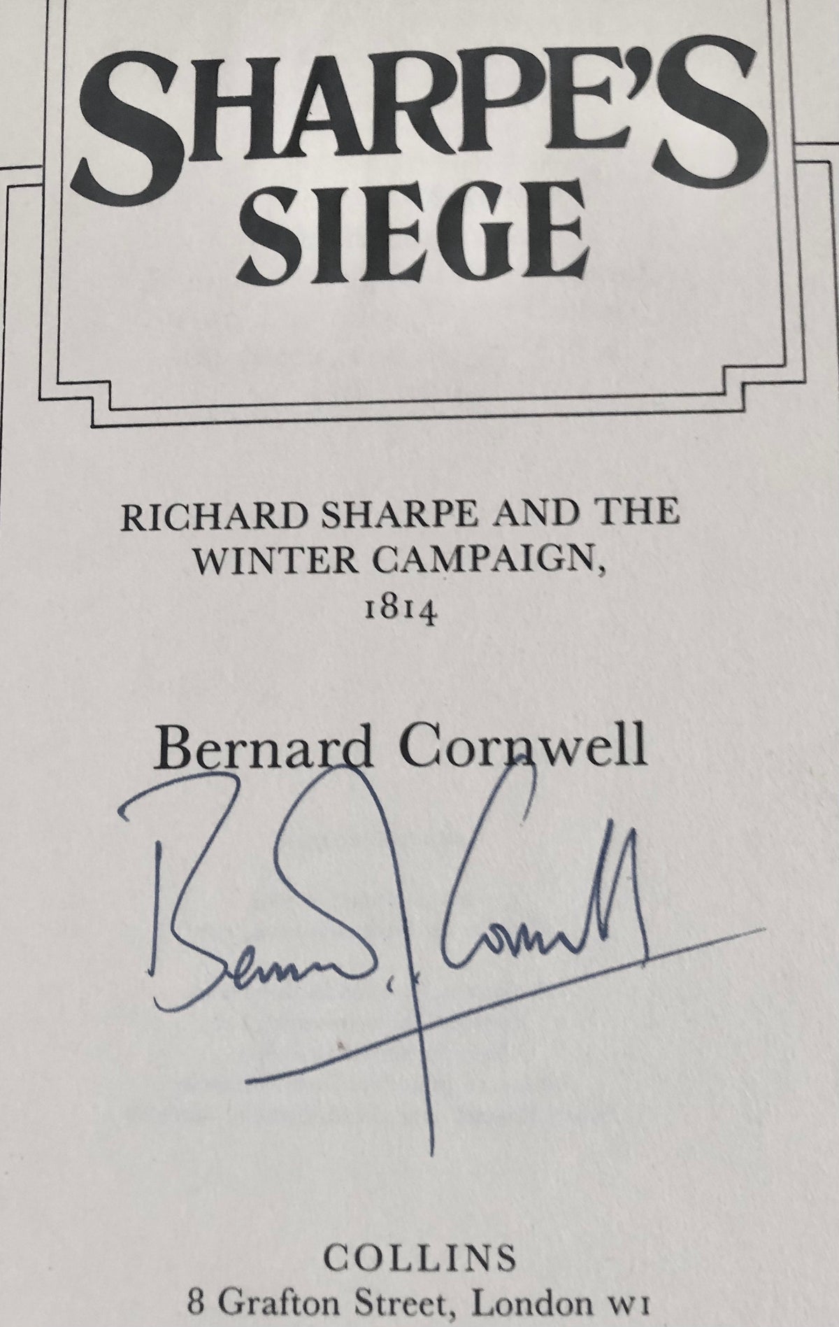 Bernard Cornwell - Sharpe's Siege, Signed First UK Edition