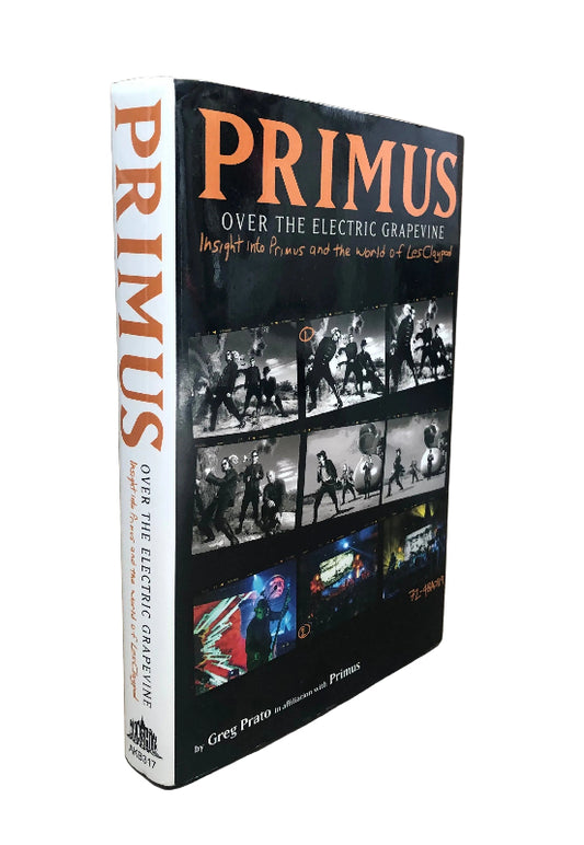PRIMUS. Over The Electric Grapevine, (Insight into Primus and the world of Les Claypool)