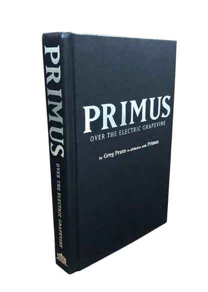 PRIMUS. Over The Electric Grapevine, (Insight into Primus and the world of Les Claypool)