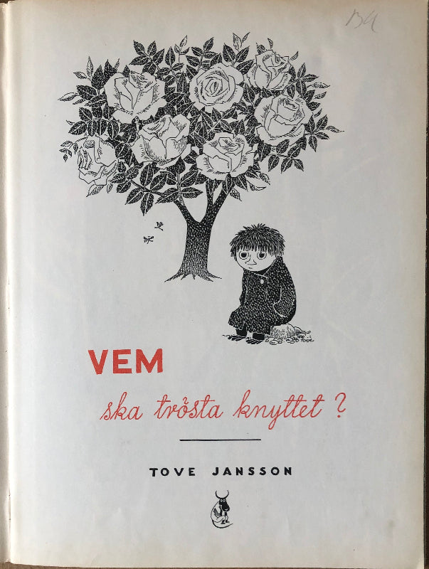 Title page from this copy of Vem Ska Trösta Knyttet?  by Tove Jansson.