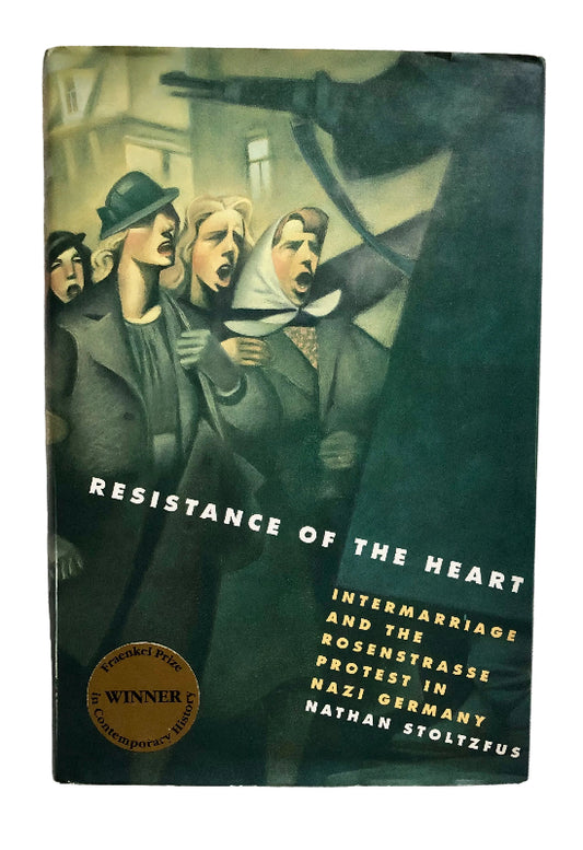The book cover of 'Resistance of the Heart' by Nathan Stoltzfus.