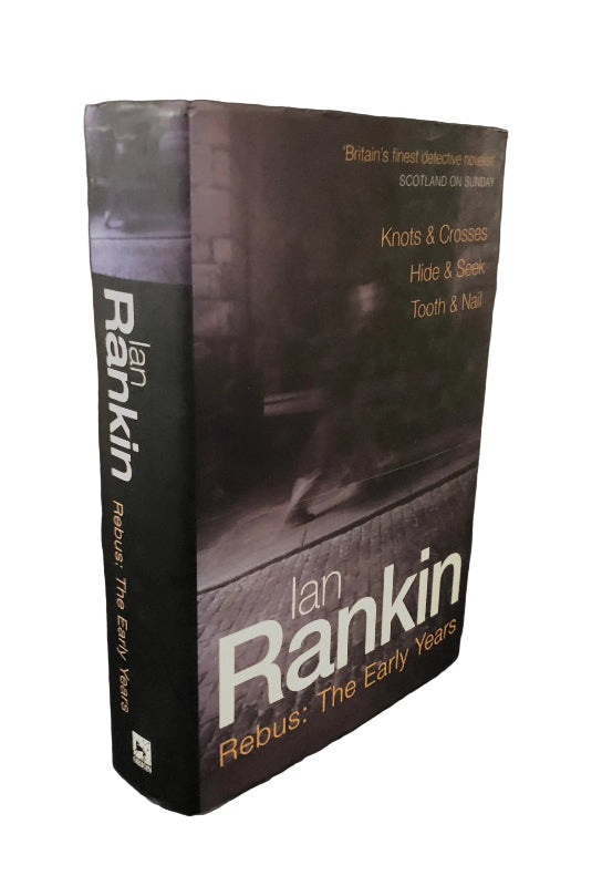 'Rebus: The Early Years' by Ian Rankin,  First Printing of the UK edition.