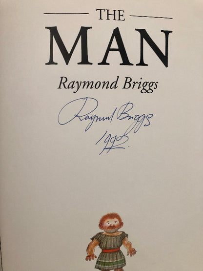 A signed copy of the book 'The Man' by Raymond Briggs.