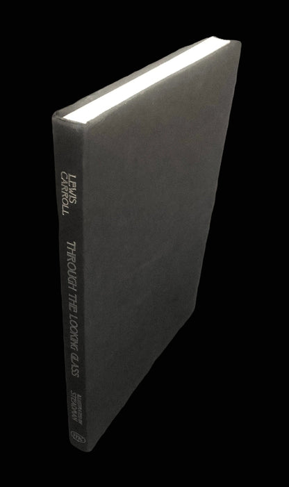 Alice Through the Looking Glass, first edition signed by Ralph Steadman, with dustwrapper removed