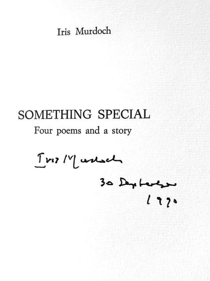 Iris Murdoch - Something Special: Four Poems and A Story