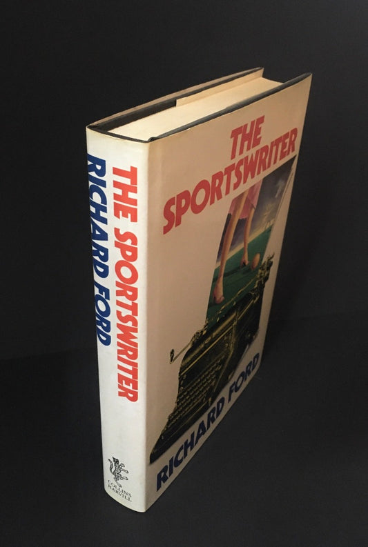 Richard Ford - The Sportswriter - First UK Printing