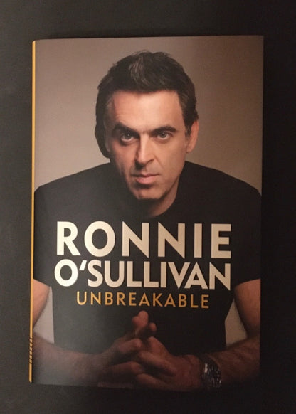 Ronnie O'Sullivan - UNBREAKABLE. First UK Hardcover Printing, Signed