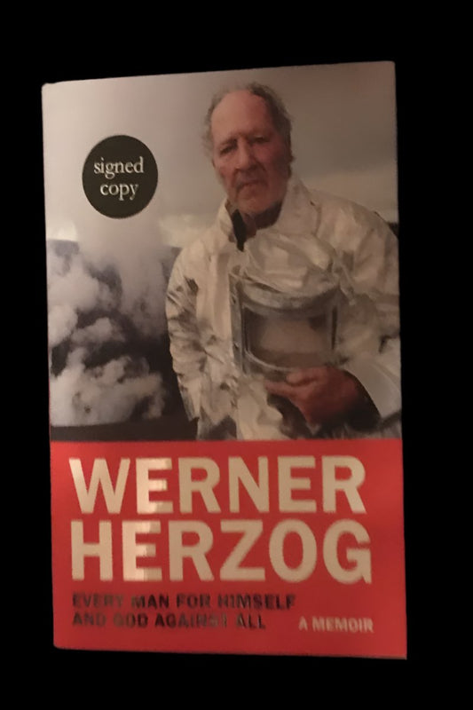 WERNER HERZOG - Every Man for Himself and God Against All - First UK Hardcover Edition - Signed