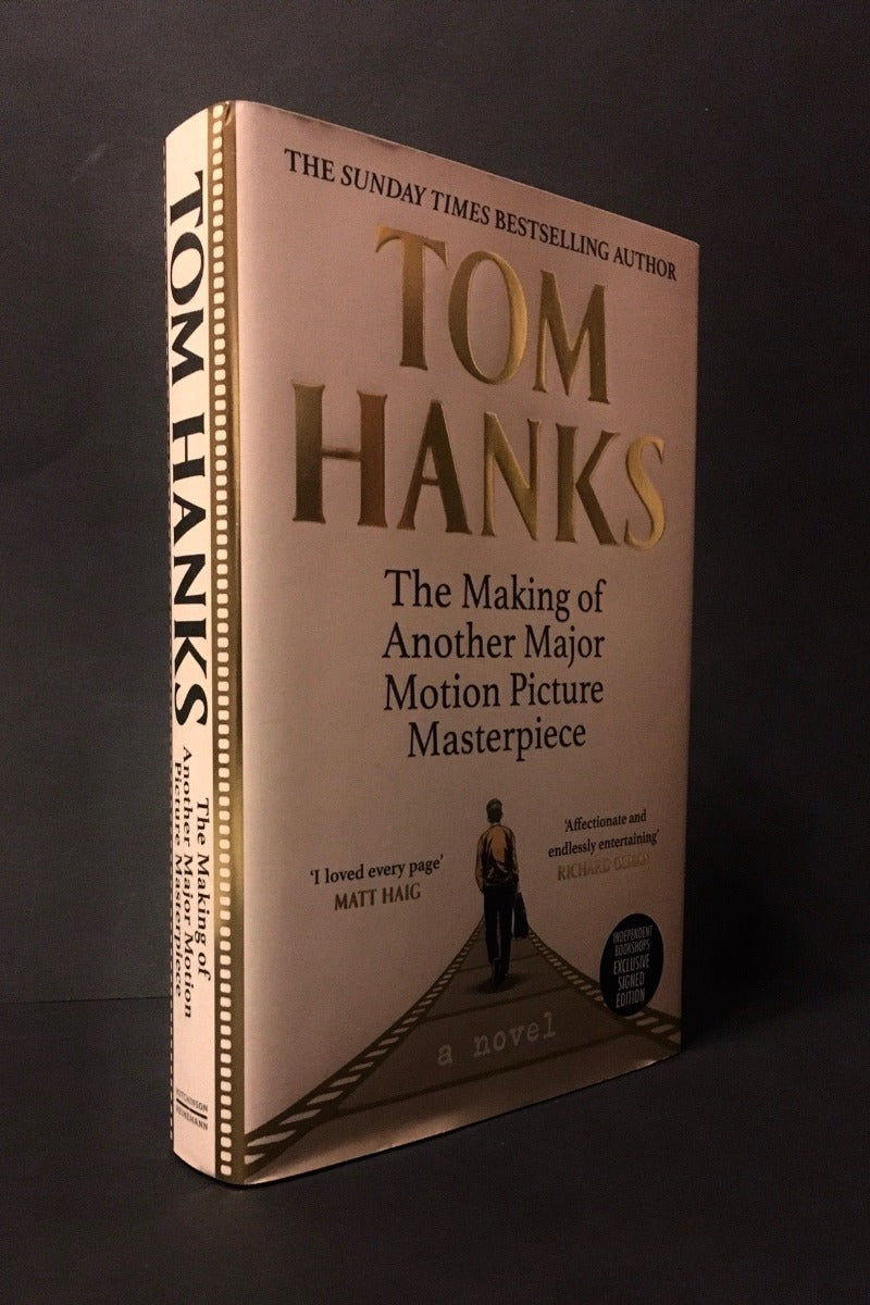 TOM HANKS - The Making of Another Major Motion Picture Masterpiece. First UK Edition SIGNED.