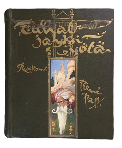 Tuhata ja Yksi Yötä (Arabian Nghts) - Illustrated by René Bull,