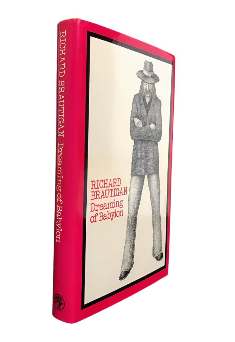 Richard Brautigan - Dreaming of Babylon - First UK Edition