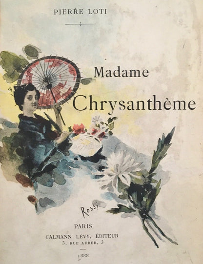 Pierre Loti - Madame Chrysanthème - 1888