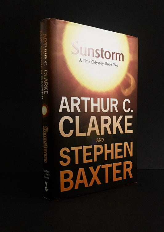 Arthur C. Clarke & Stephen Baxter - SUNSTORM With Author Signatures