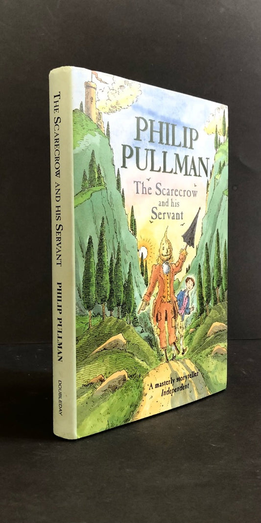 THE SCARECROW AND HIS SERVANT. First UK Printing, Signed by Philip Pullman